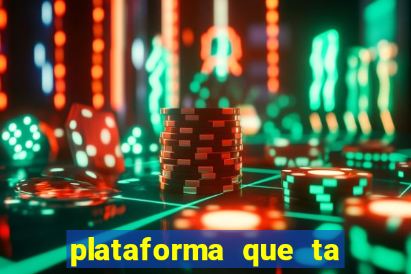 plataforma que ta pagando bem hoje